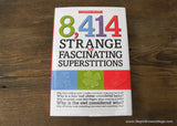 8,414 Strange and Fascinating Superstitions Hardcover Book by Claudia De Lys