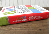 8,414 Strange and Fascinating Superstitions Hardcover Book by Claudia De Lys