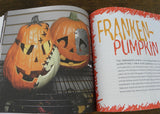 Extreme Pumpkins II: Take Back Halloween and Freak Out a Few More Neighbors Book