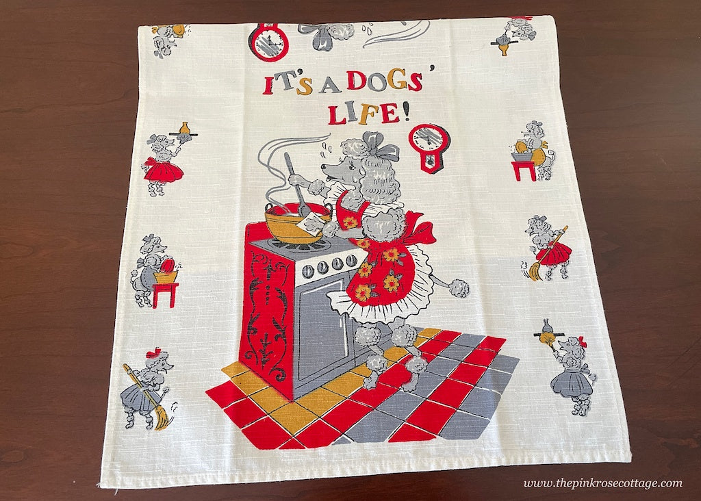 It's A Dogs' Life! Vintage Poodle Cooking Tea Towel