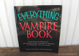 The Everything Vampire Book: a history of vampires in Literature, Film, and Legend